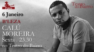 Bleza Itinerante Calú Moreira - Teatro do Bairro